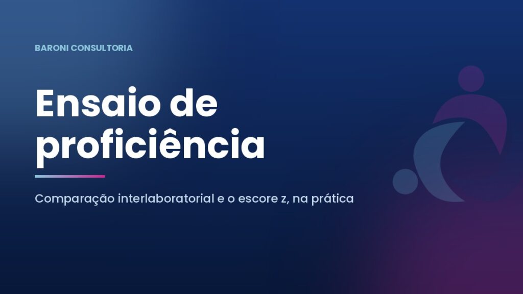 Ensaio de proficiência e o escore z na avaliação de desempenho de laboratórios